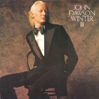 Buy Johnny Winter John Dawson Winter III Mp3 Download